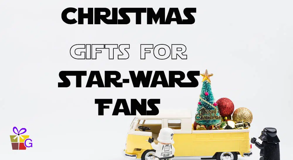 Christmas Gifts for Star-Wars Fans