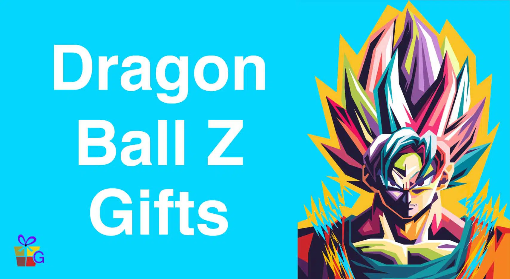 Gifts for Dragon Ball Z fans