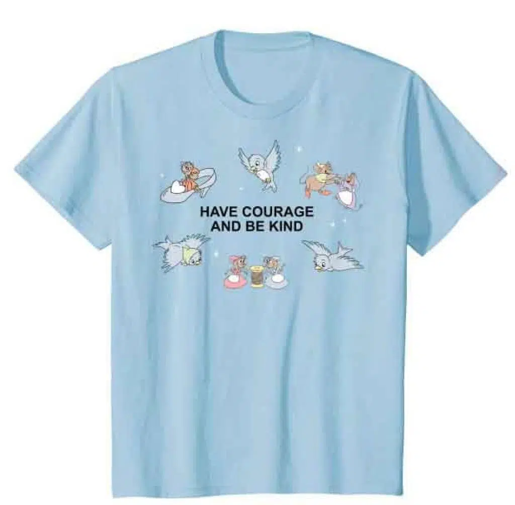 Cinderella Quote t-shirt