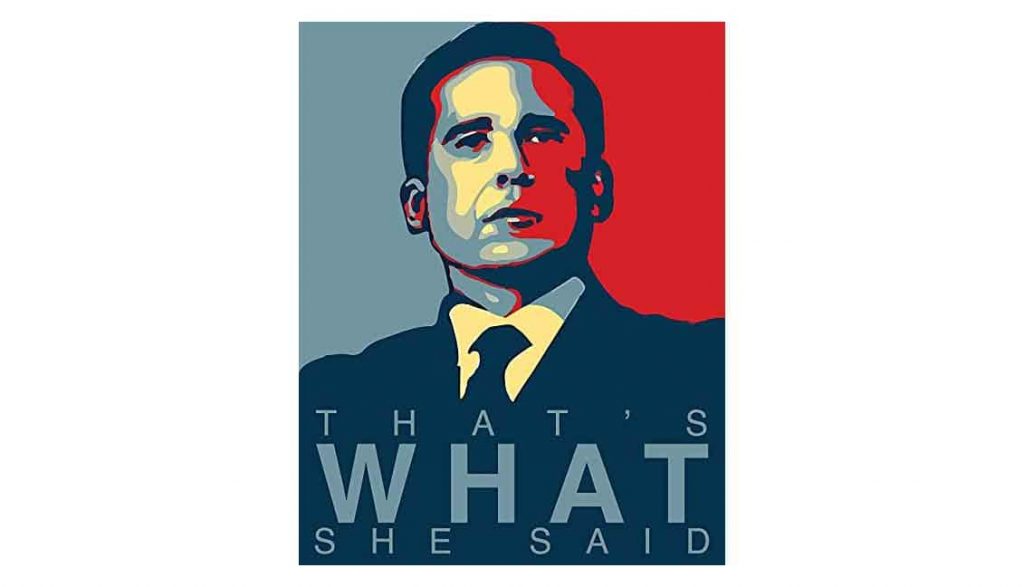 That's what she said poster