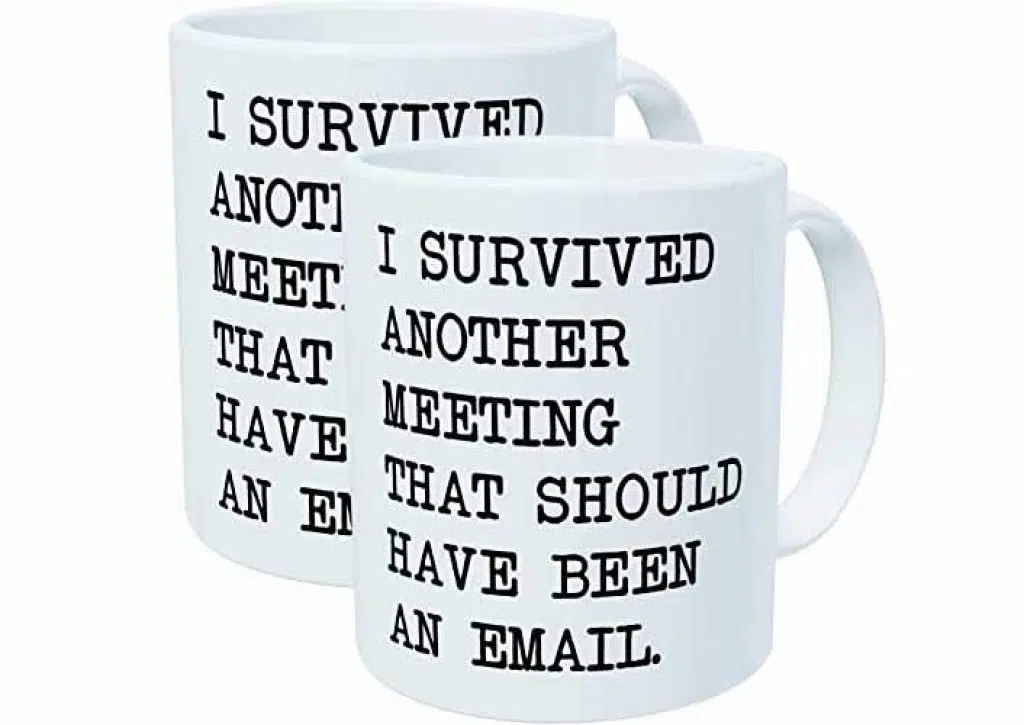 Survived Another Meeting mug