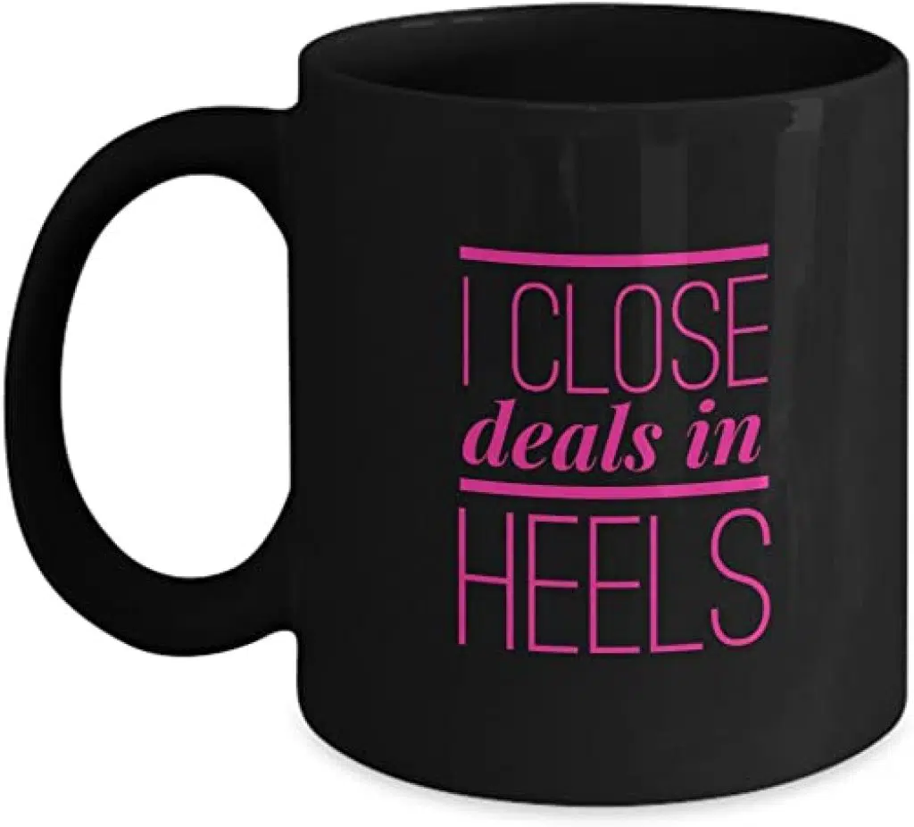 I Close Deals in Heels Mug