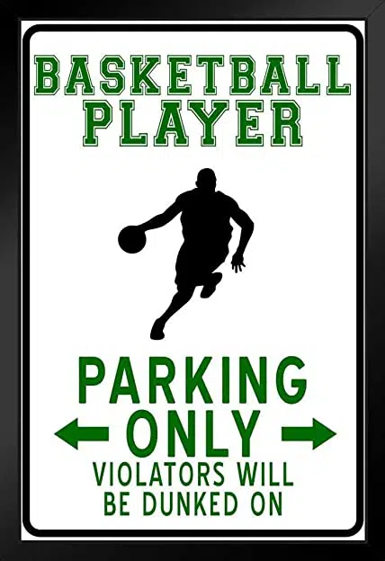 Basketball Player Parking Only