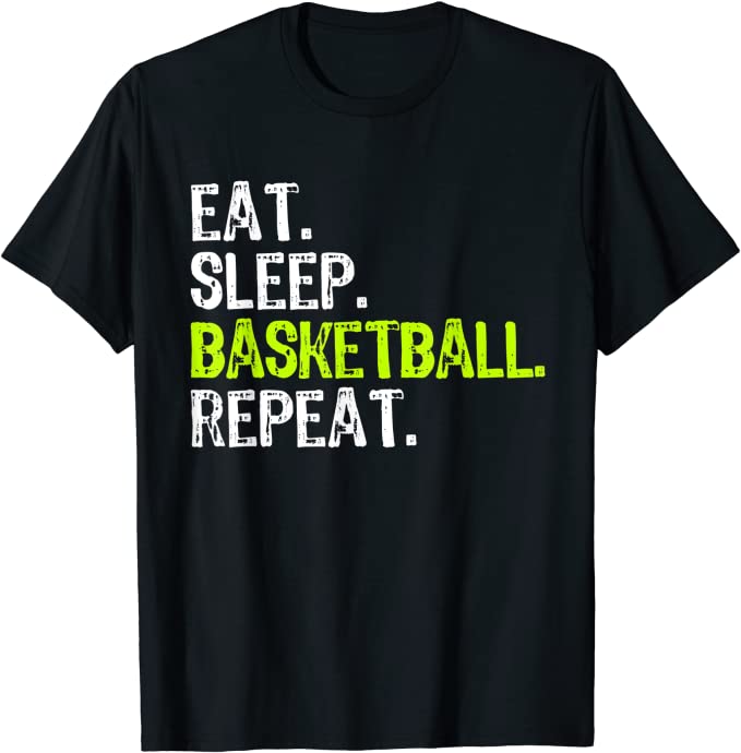 Eat Sleep Basketball Repeat t-shirt