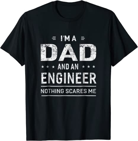 Dad Engineer t-shirt