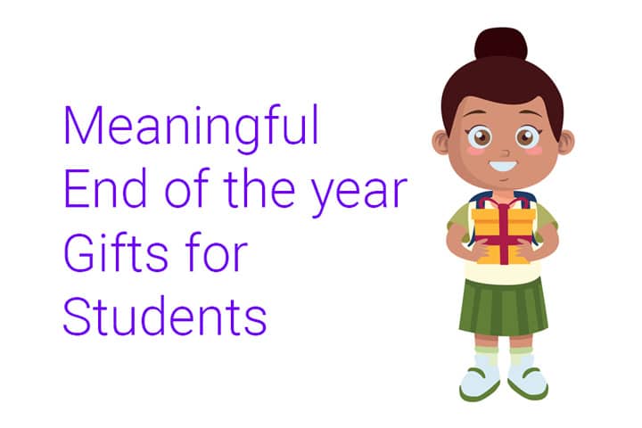 Meaningful End of the Year Gifts for Students