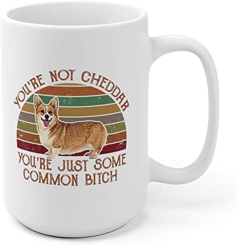 You are not Cheddar mug