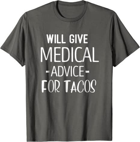 Funny t-shirt on Medical Advice