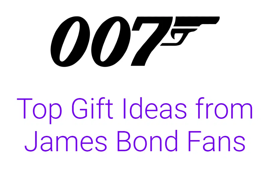 Top Gift Ideas from James Bond Fans