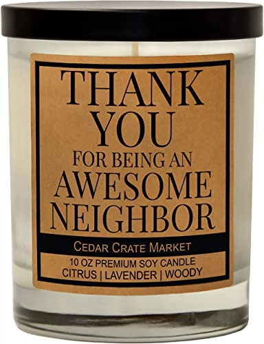 For An Awesome Neighbor Scented Candle