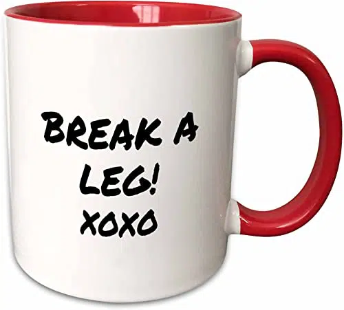 Break a Leg Mug