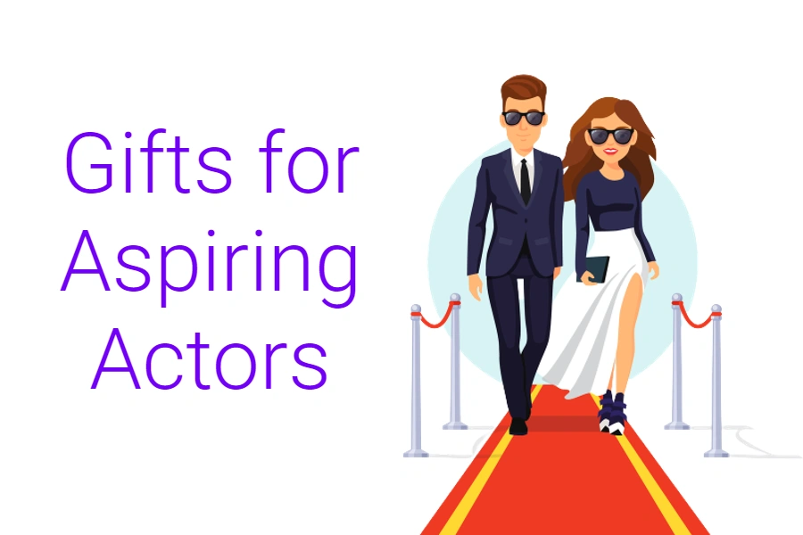 Gifts for Aspiring Actors