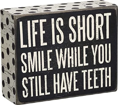 Life is Short - Trimmed Box Sign