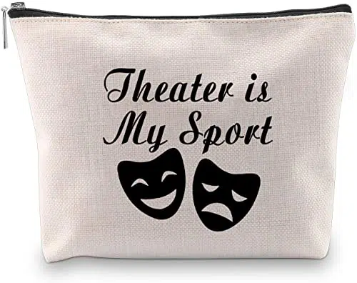 Theater is my Sport Bag