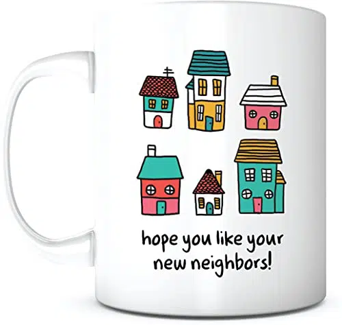 Funny Coffee Mug for New Neighbors