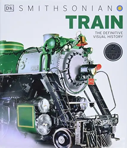 Train The Definitive Visual History Book