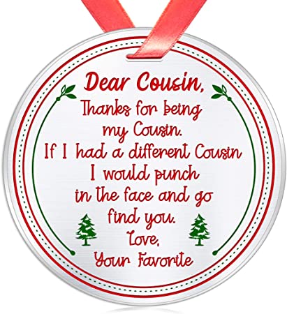 Dear Cousin Christmas Ornament