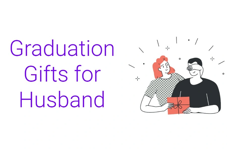 Graduation Gifts for Husband