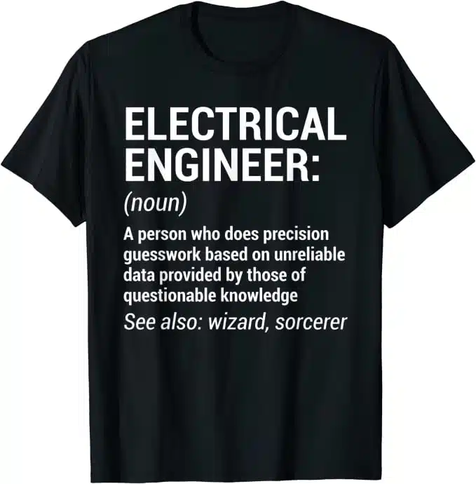 Electrical Engineer Definition Tee
