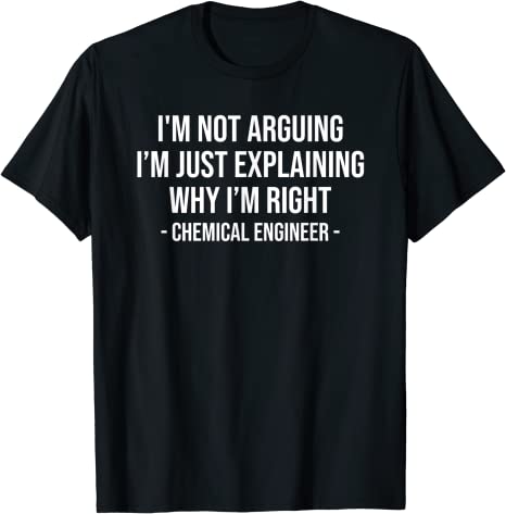 I’m Not Arguing t-shirt