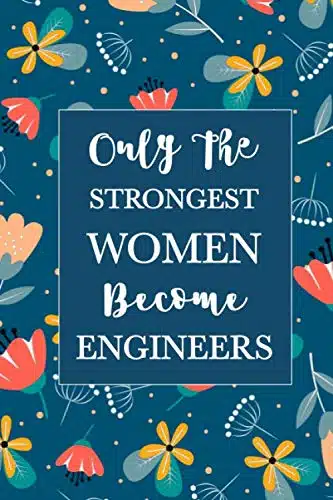 Strongest Women Become Engineers - Notebook
